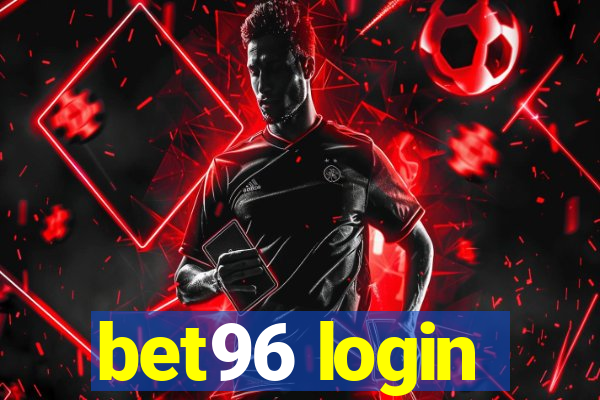 bet96 login